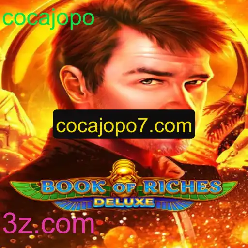 Descubra o Fascinante Mundo de BookofRichesDeluxe e a Estratégia Cocajopo