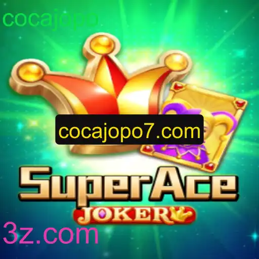 SuperAceJoker: O Jogo de Estratégia Inovador com Cocajopo